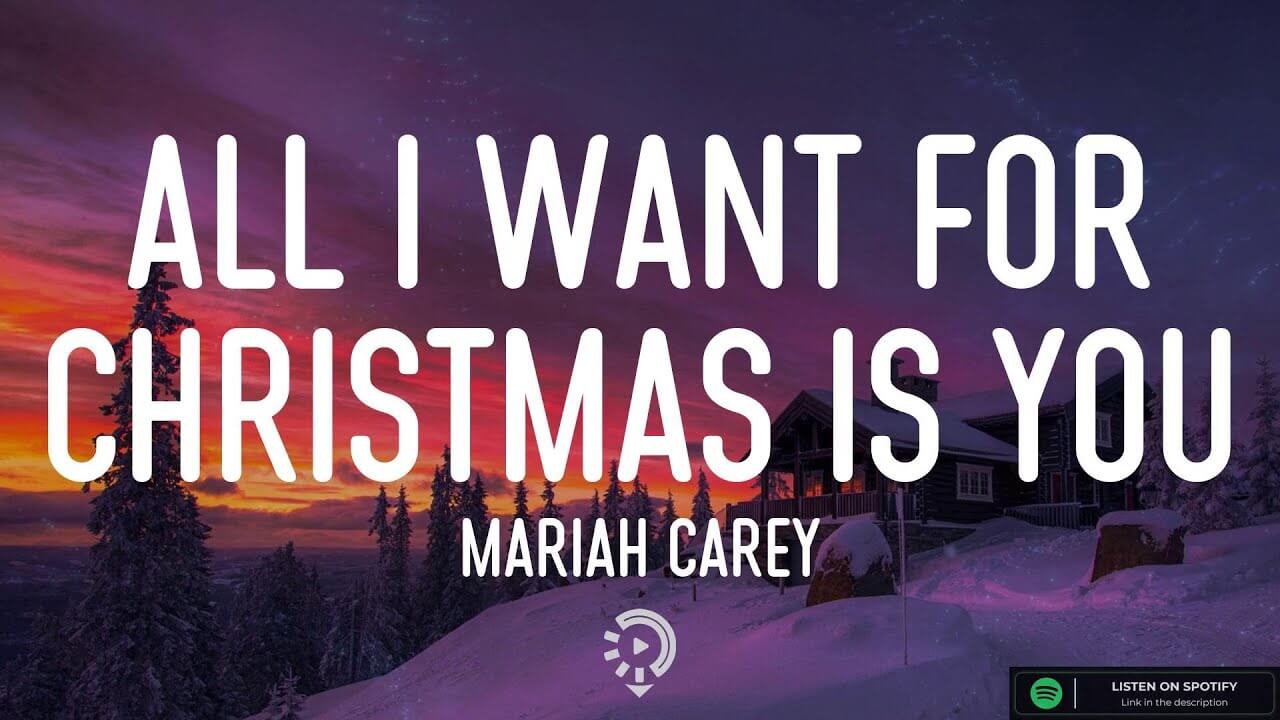 Mariah Carey – All I Want for Christmas Is You Lyrics